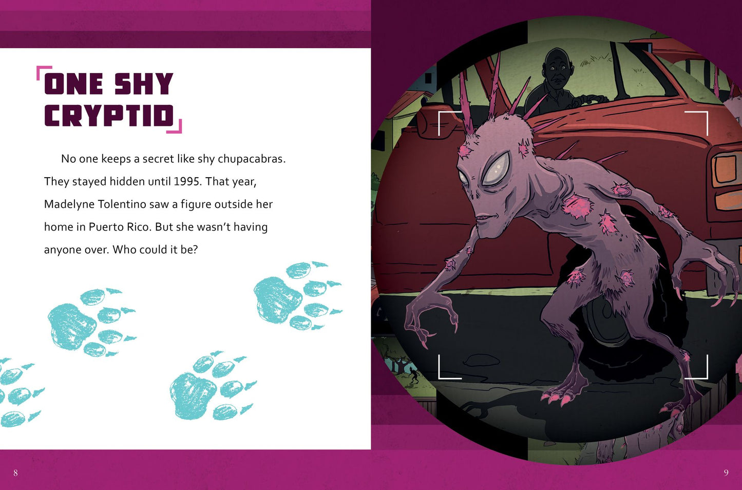 The Secret Life of the Chupacabra