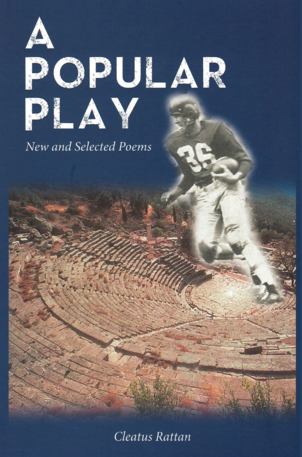 A Popular Play: New and Selected Poems