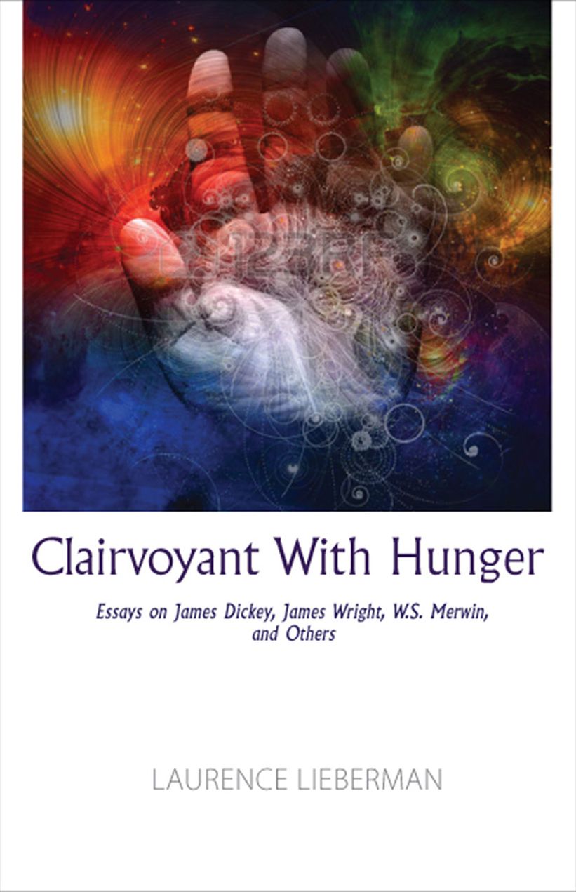 Clairvoyant with Hunger: Essays