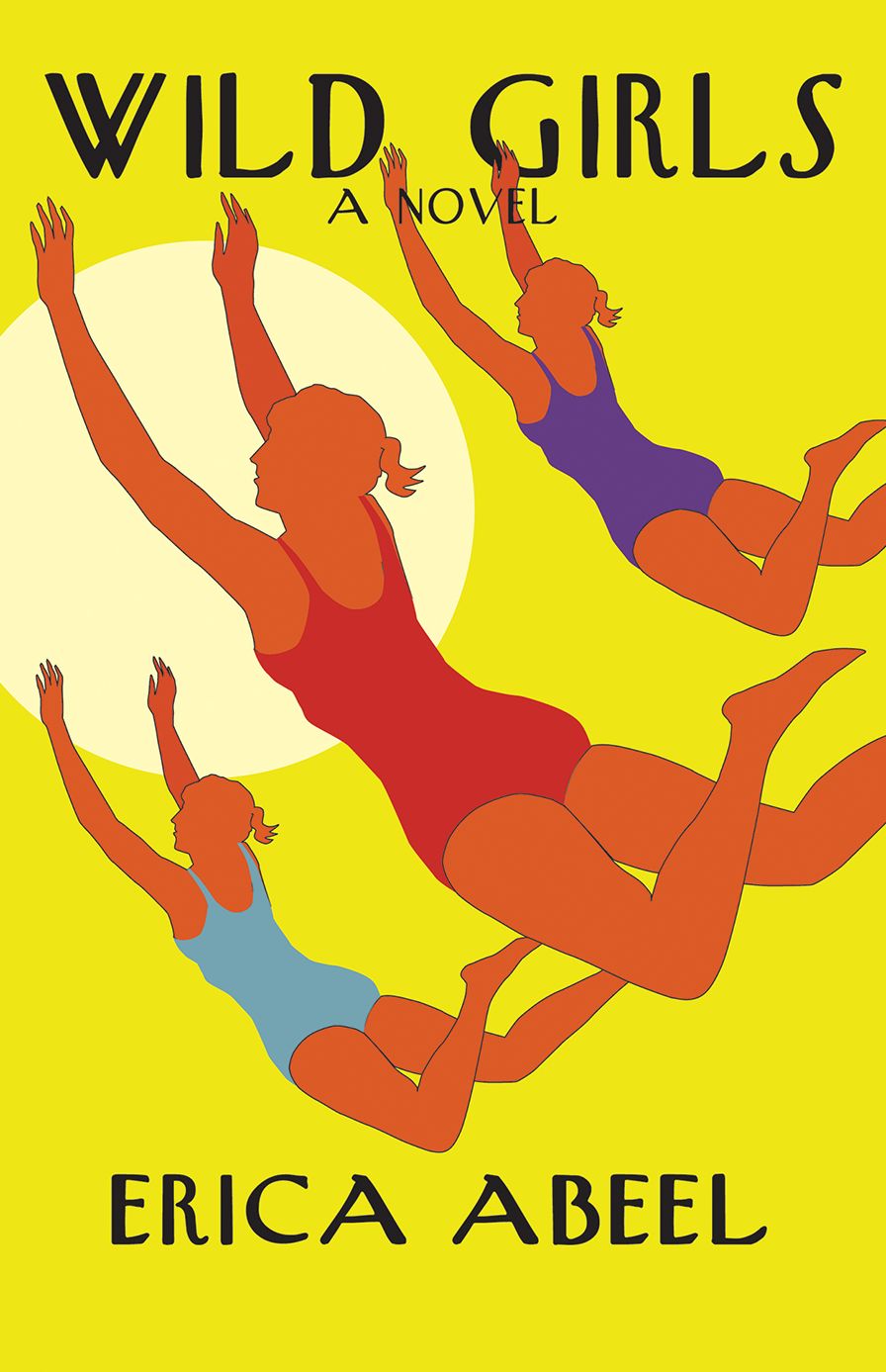 Wild Girls: A Novel