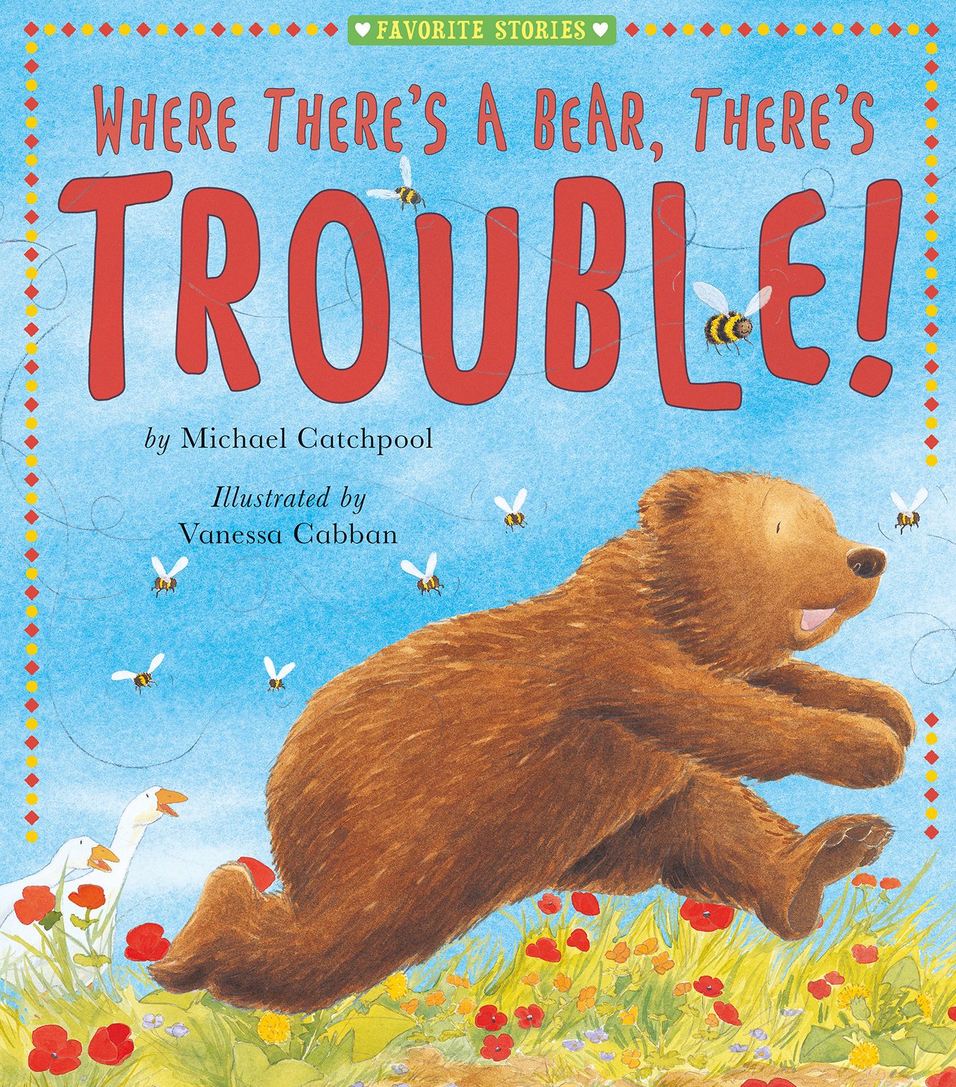 Where There's a Bear, There's Trouble