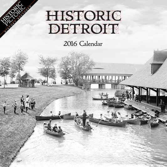 2016 Historic Detroit Wall Calendar