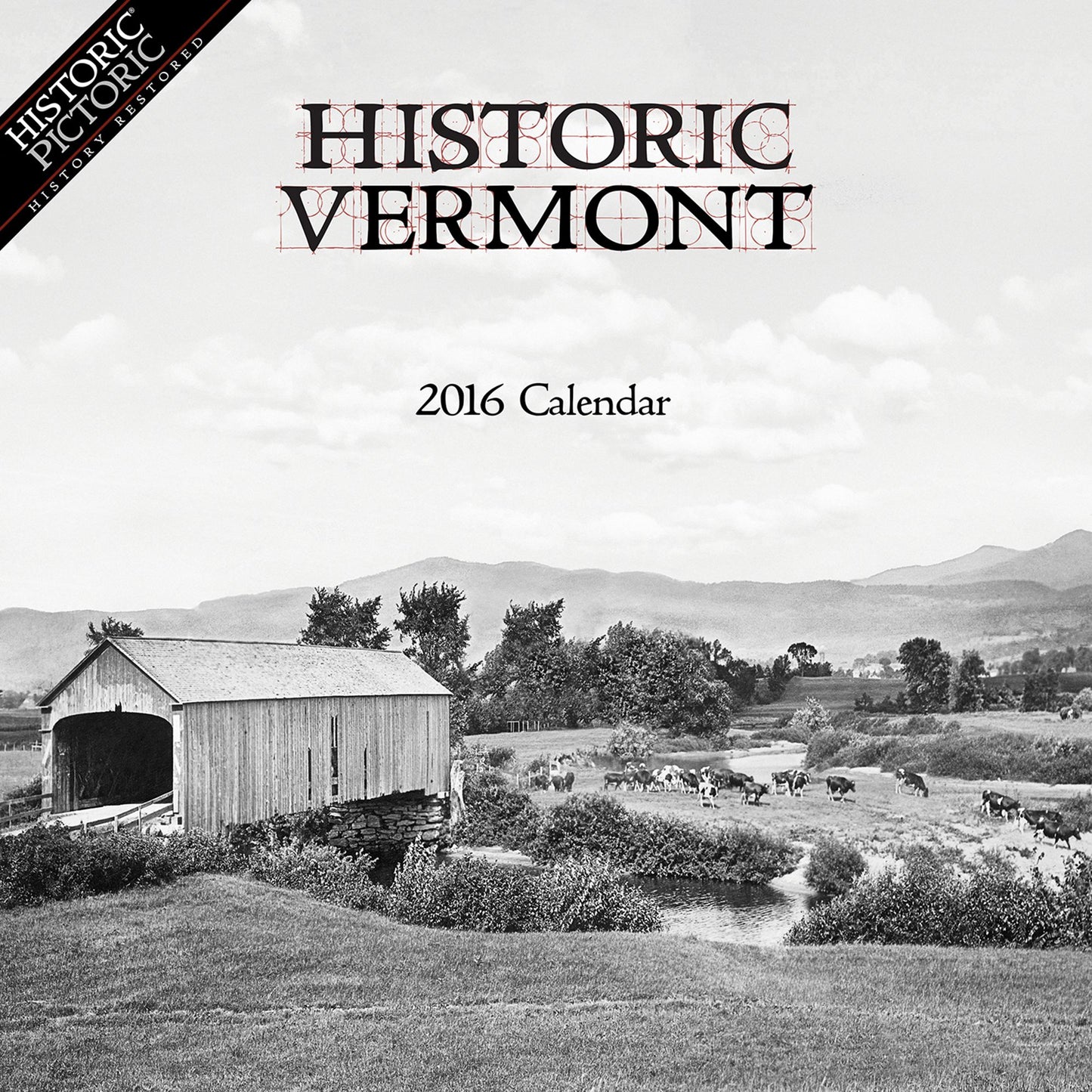 2016 Historic Vermont Wall Calendar