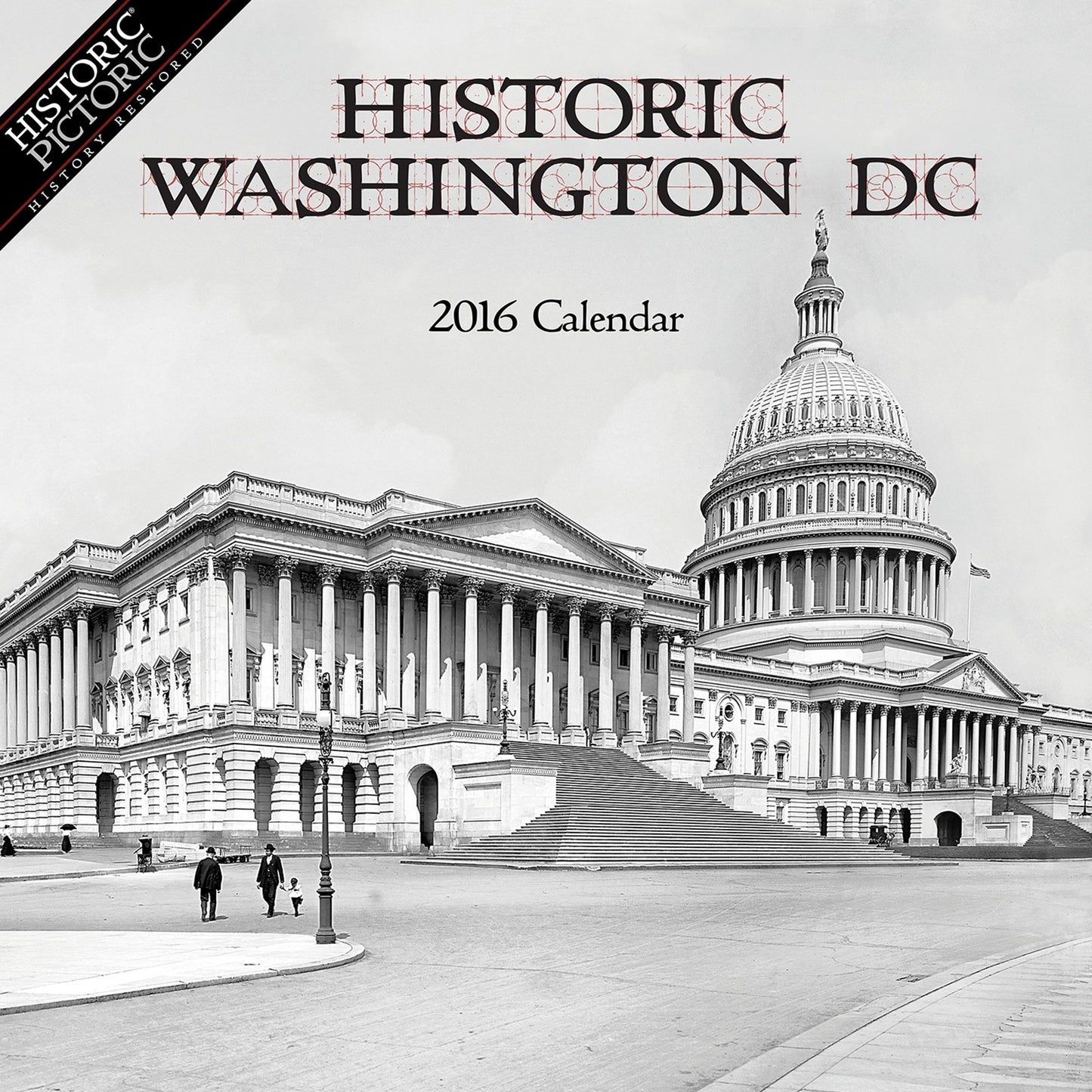 2016 Historic Washington, DC Wall Calendar