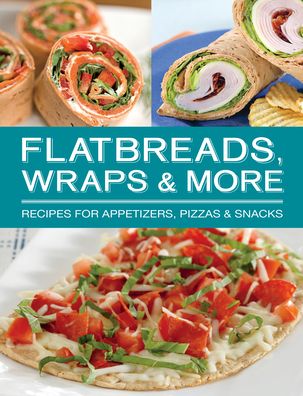 Flatbreads Wraps and More