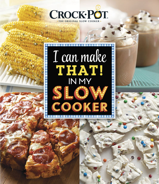 I Can Make That in My Slow Cooker