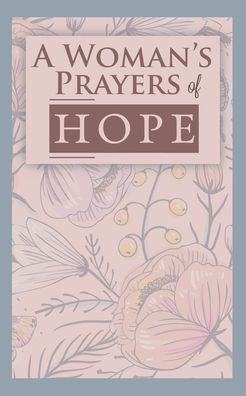 A Woman's Prayers of Hope