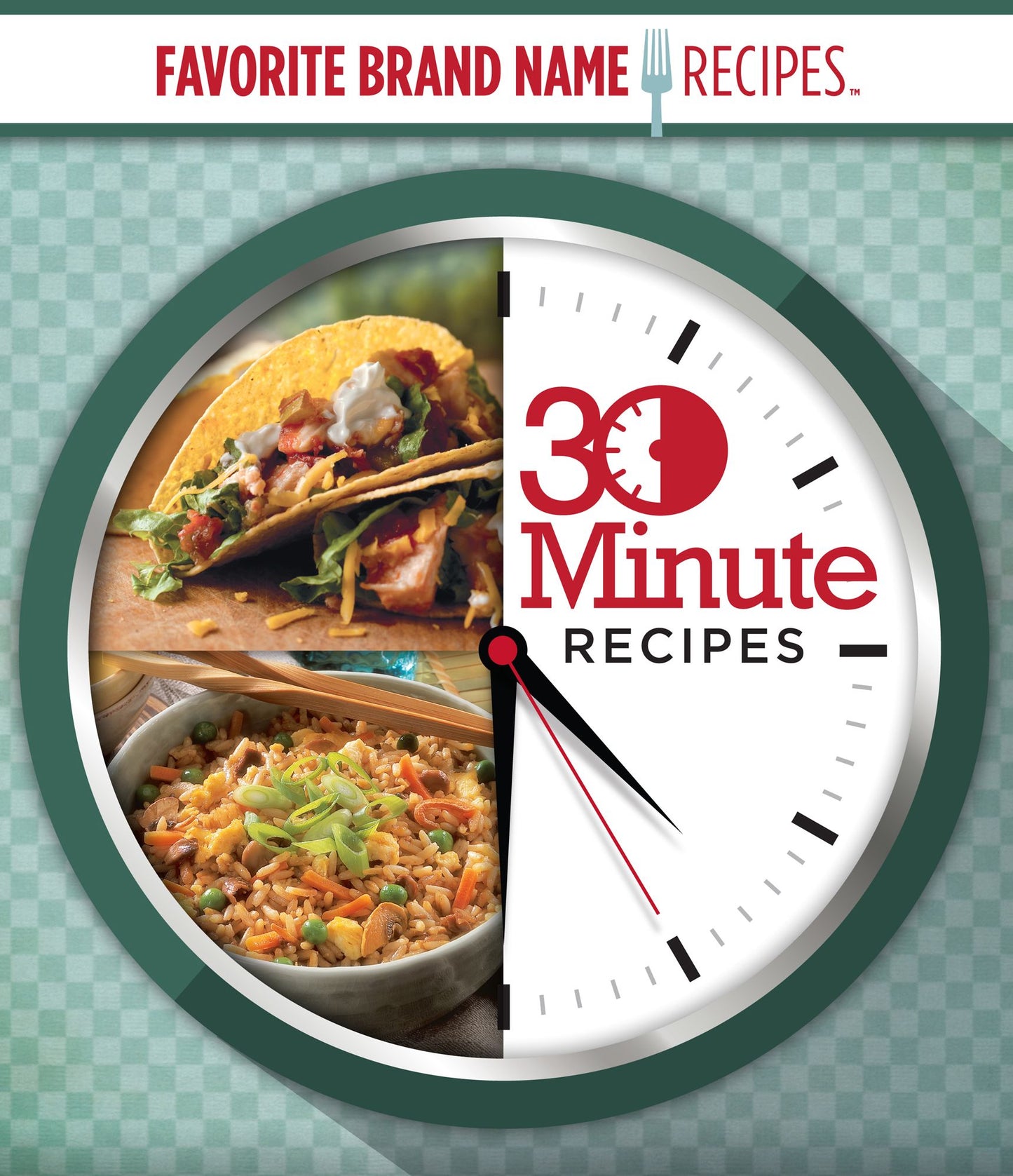 Favorite Brand Name Recipes 30 Minute Recipes