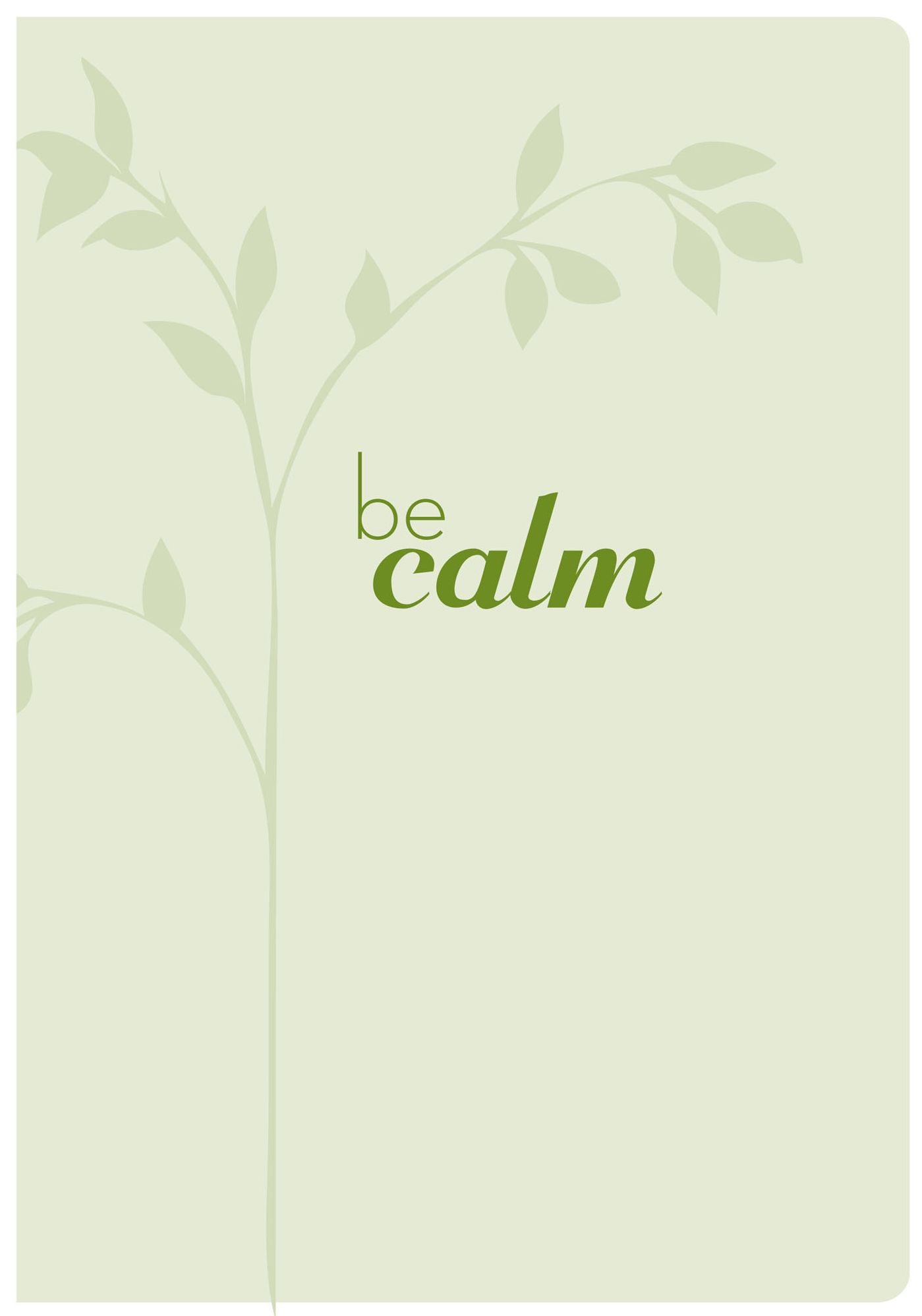 Be Calm