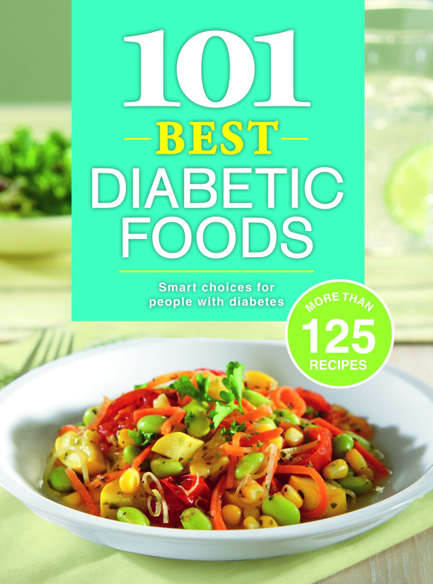 101 Best Diabetic Foods