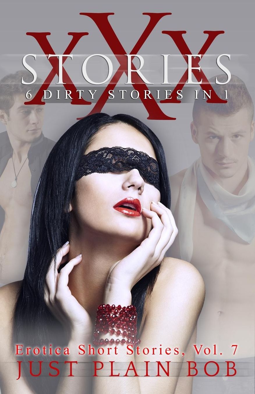 XXX Stories: 6 Dirty Stories in 1