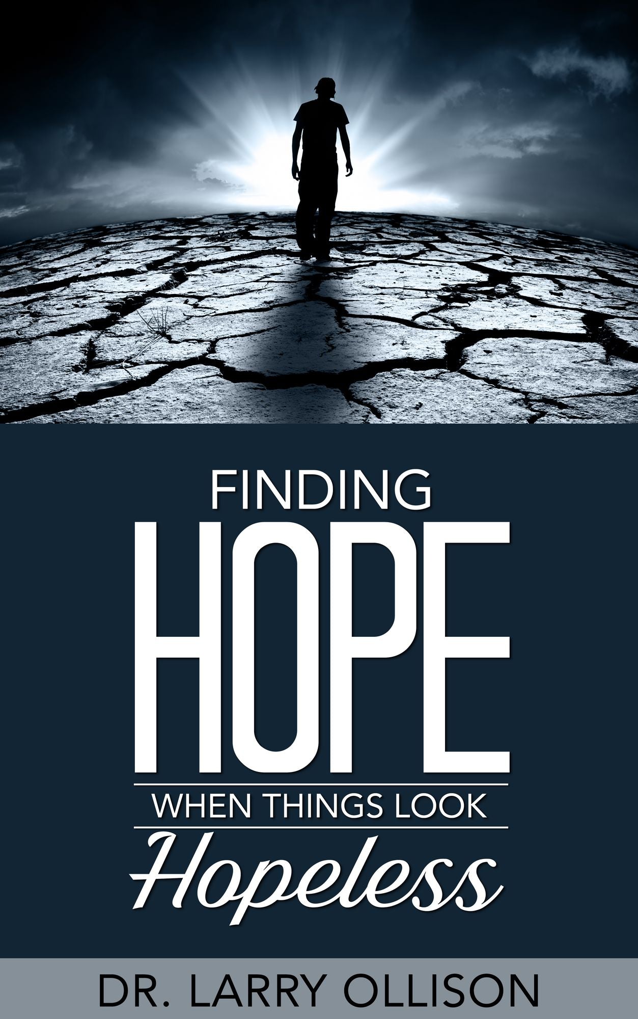 Finding Hope When Things Look Hopeless
