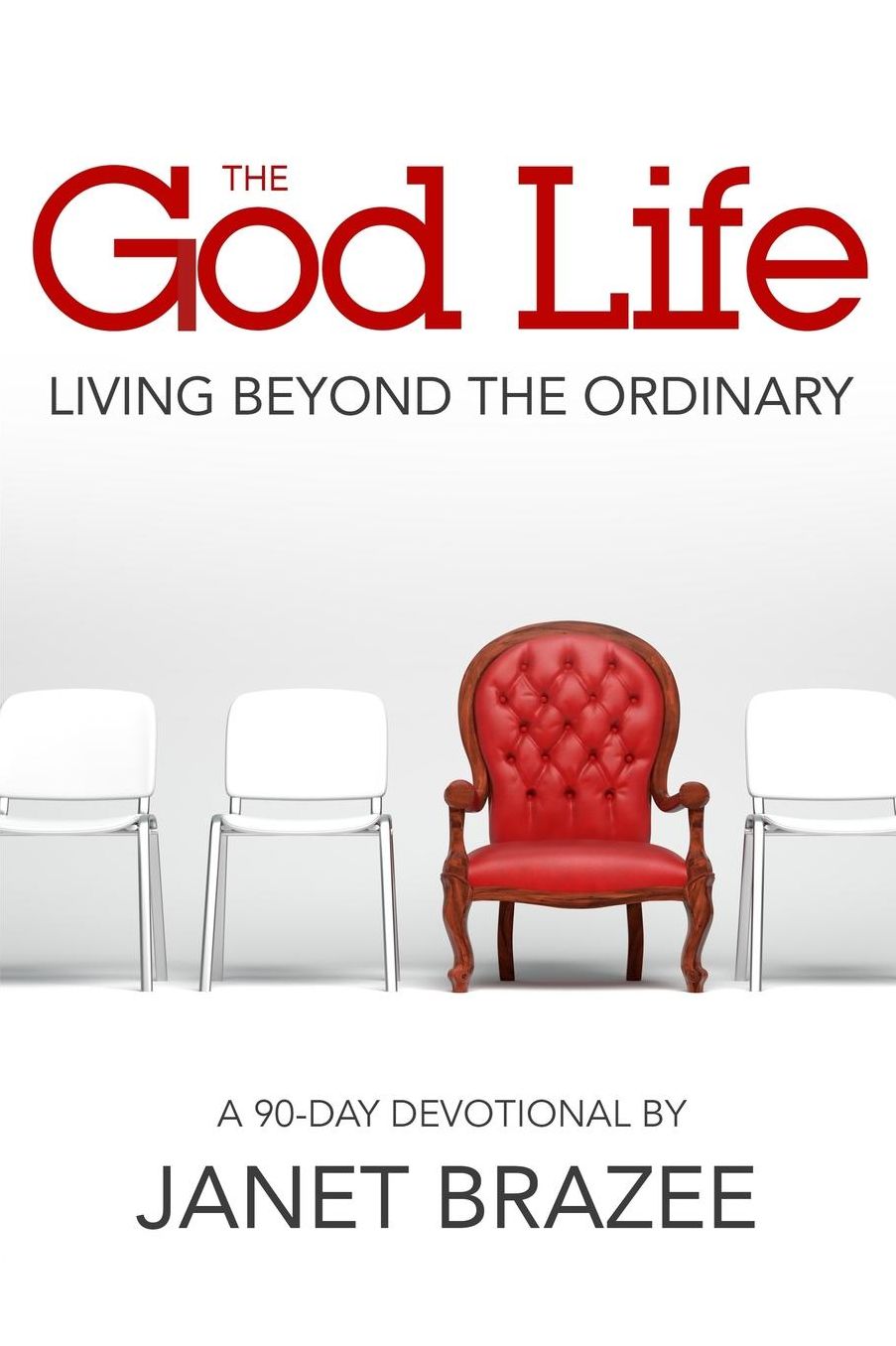 The God Life: Living Beyond the Ordinary