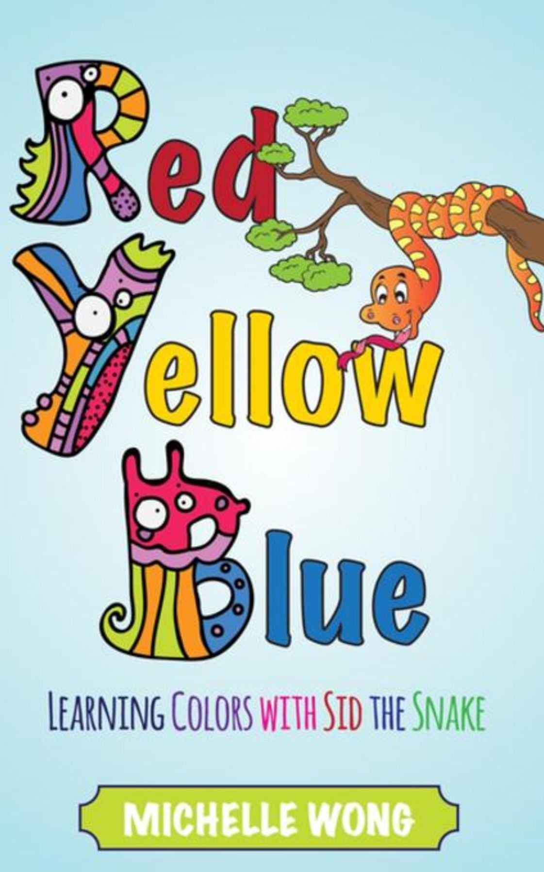 Red, Yellow, Blue: Learning Colors with Sid the Snake