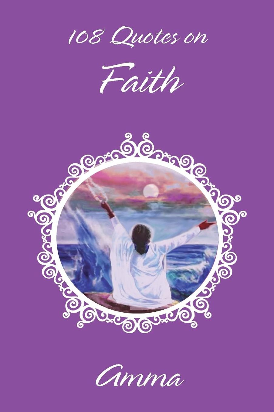 108 Quotes On Faith