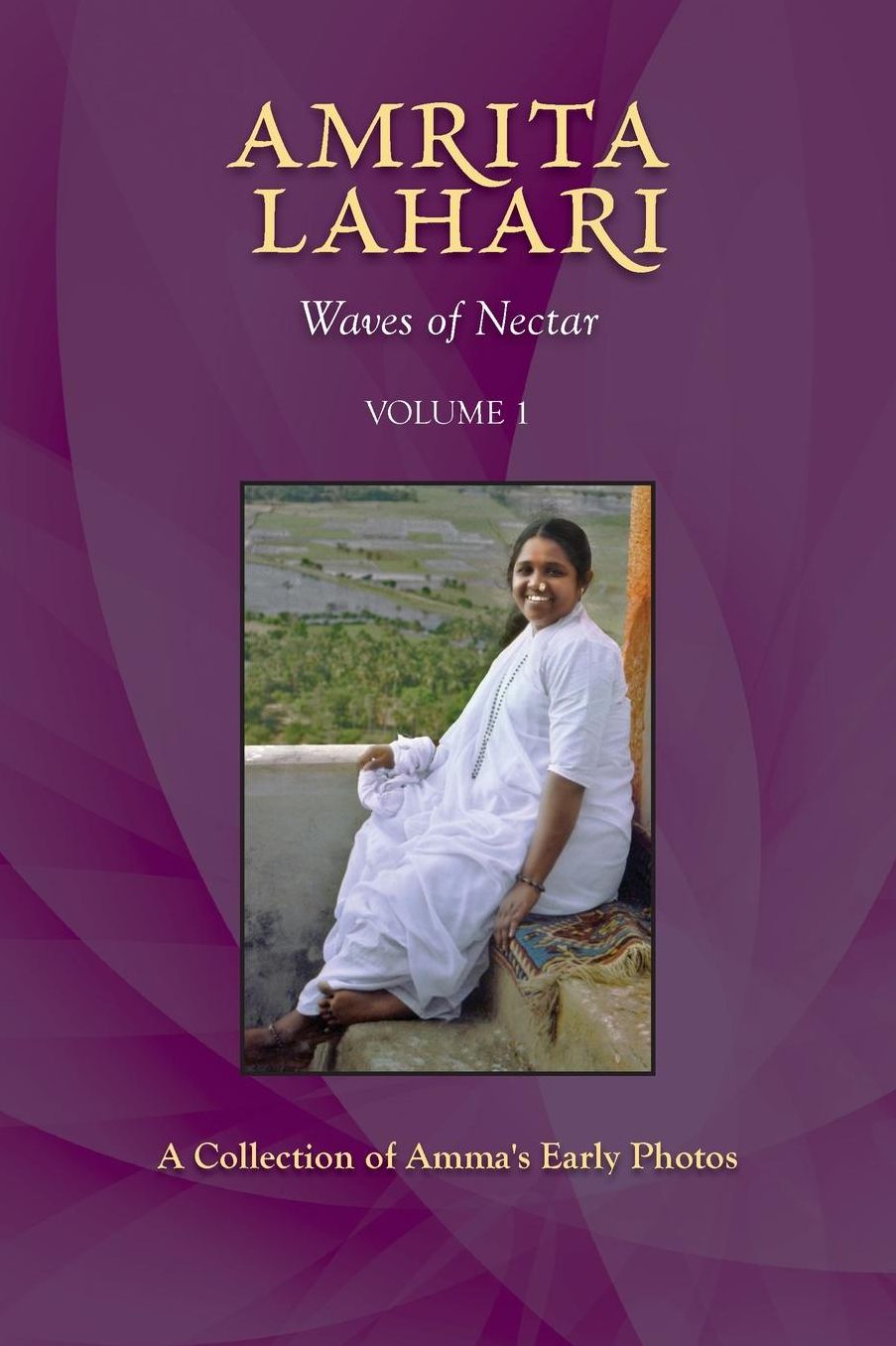 Amrita Lahari: Waves Of Nectar Volume 1
