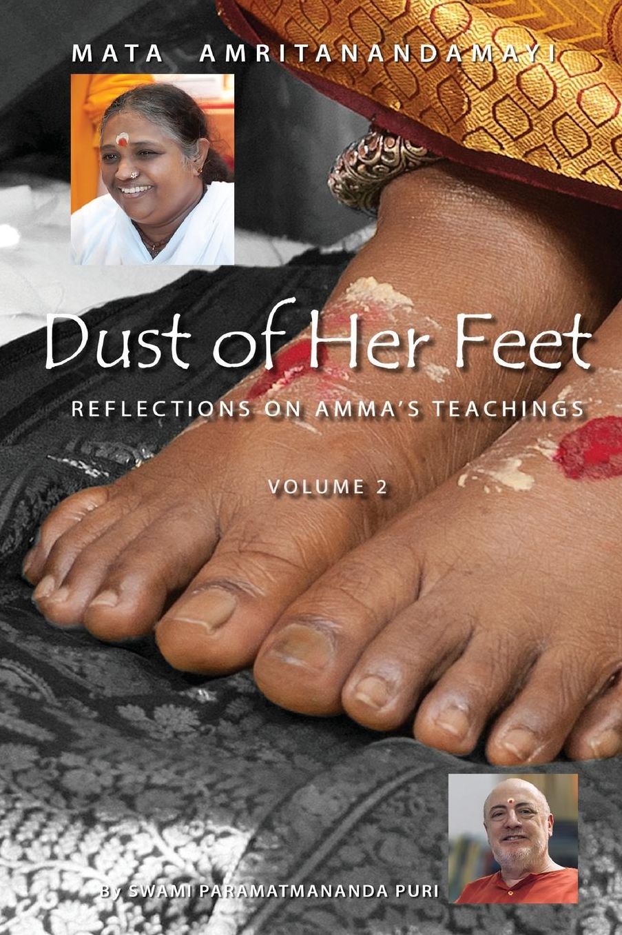 Dust Of Her Feet: Reflections On Amma's Teachings Volume 2