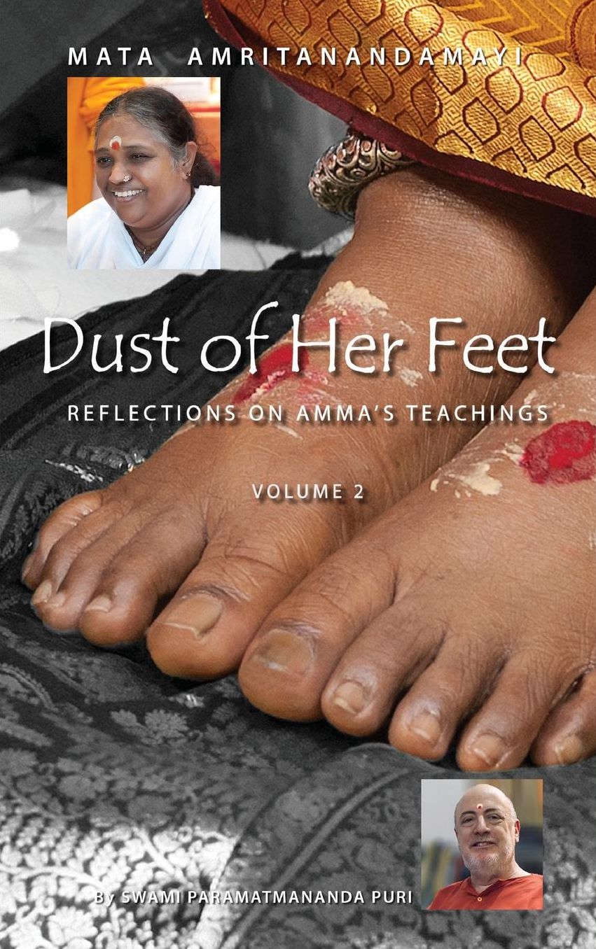 Dust Of Her Feet: Reflections On Amma's Teachings Volume 2
