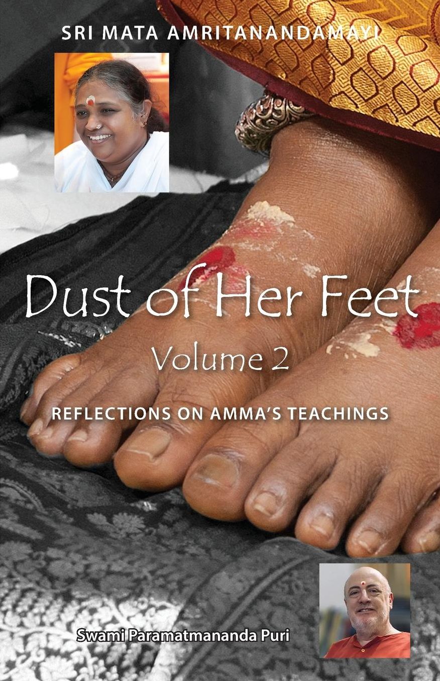 Dust Of Her Feet: Reflections On Amma's Teachings Volume 2