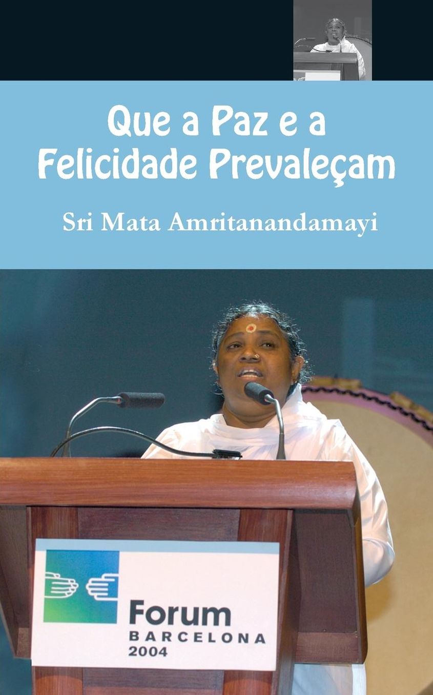 Que a Paz e a Felicidade Prevaleçam