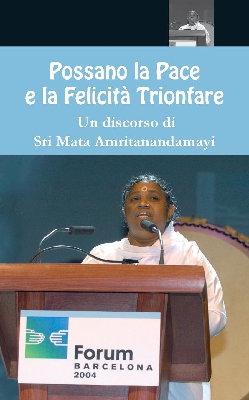 Possano la Pace e la Felicità Trionfare