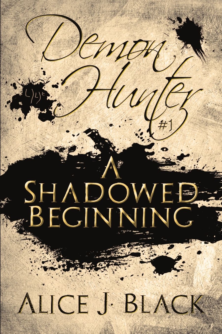Demon Hunter #1: A Shadowed Beginning