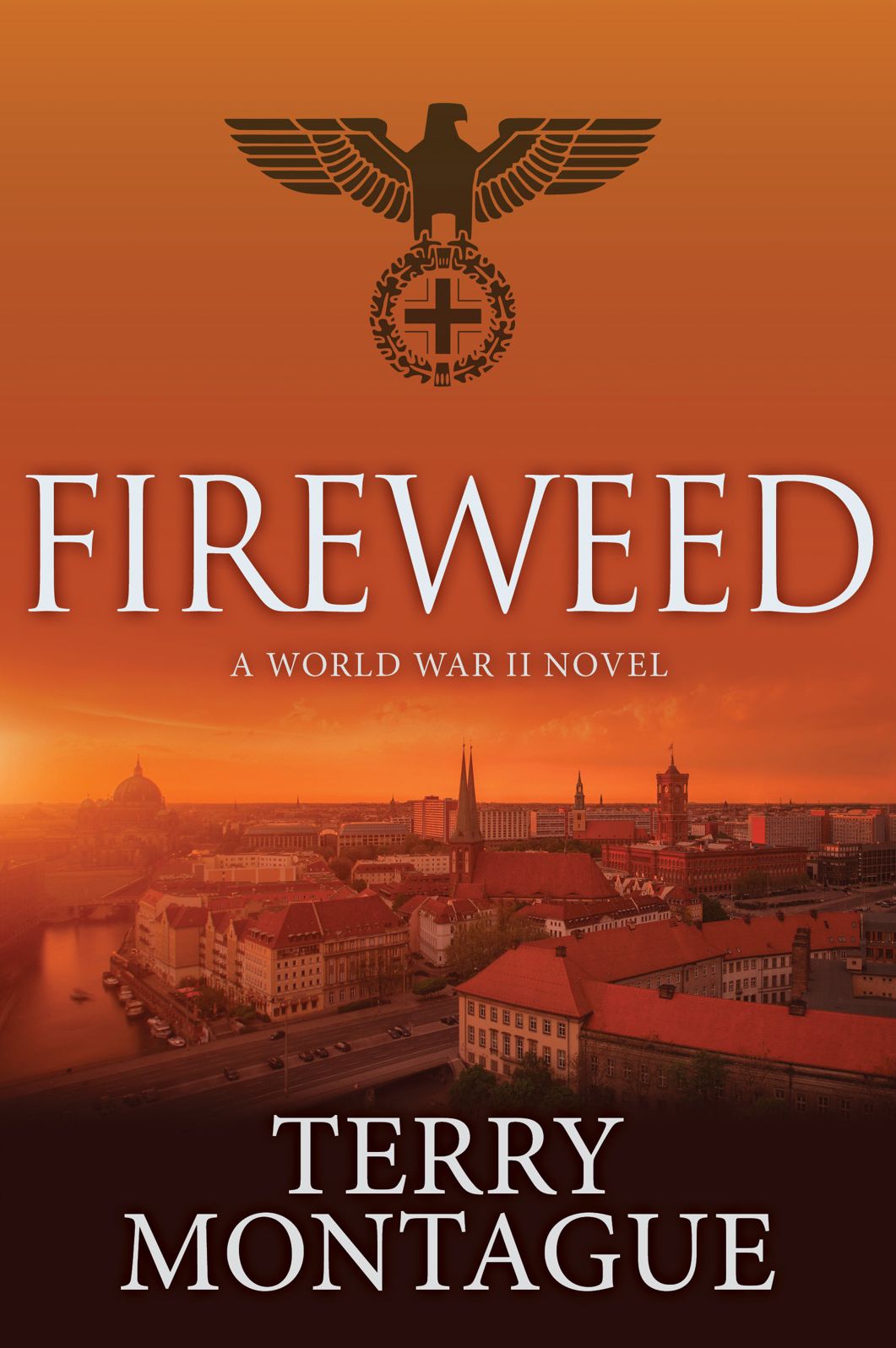 Fireweed: A World War II Novel