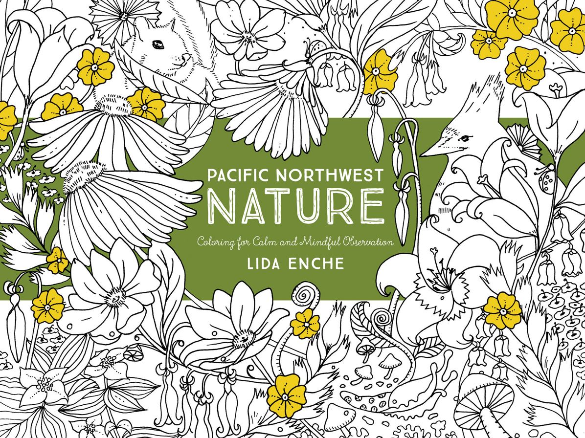 Pacific Northwest Nature Coloring for Calm and Mindful Purposes