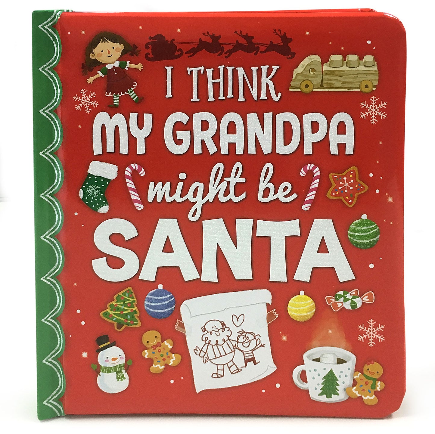 I Think Grandpa Might Be Santa