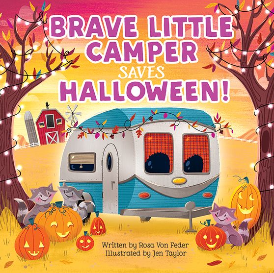 Brave Little Camper Saves Halloween: Square Padded Board Book