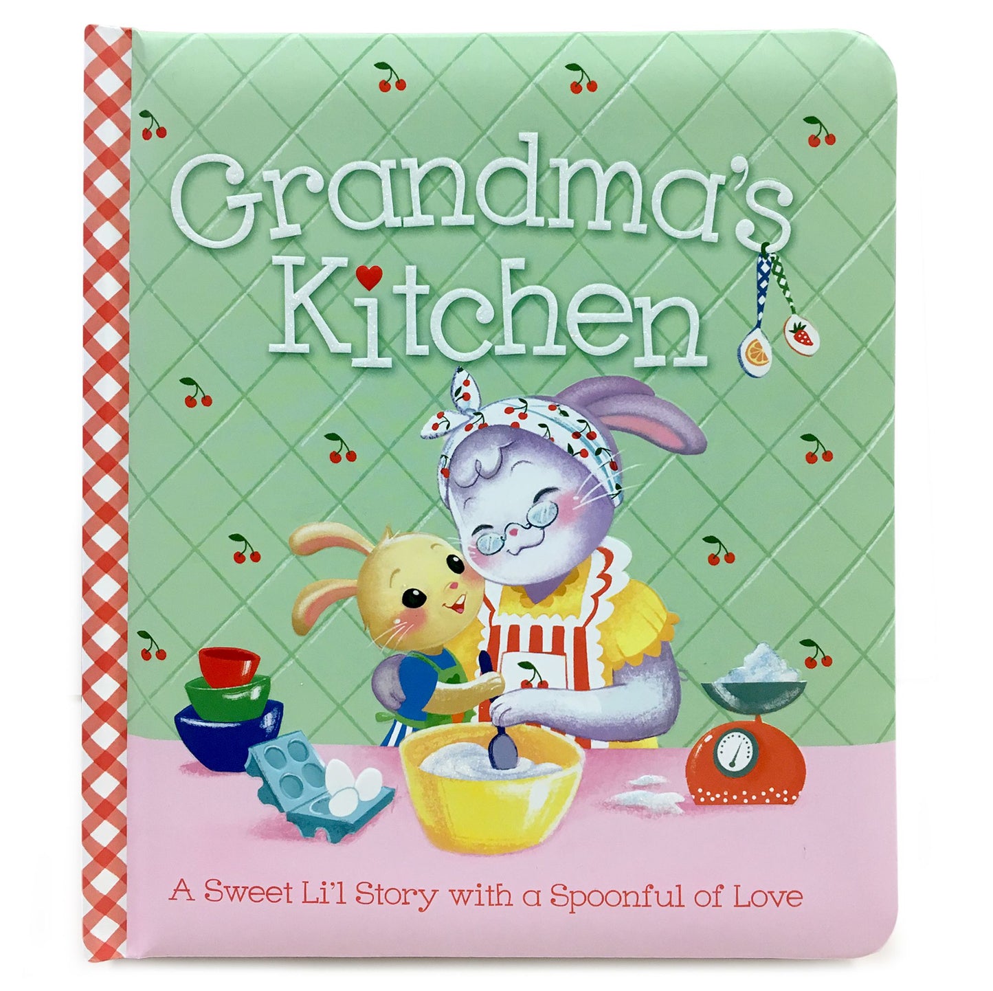 Grandma's Kitchen: Padded Board Book