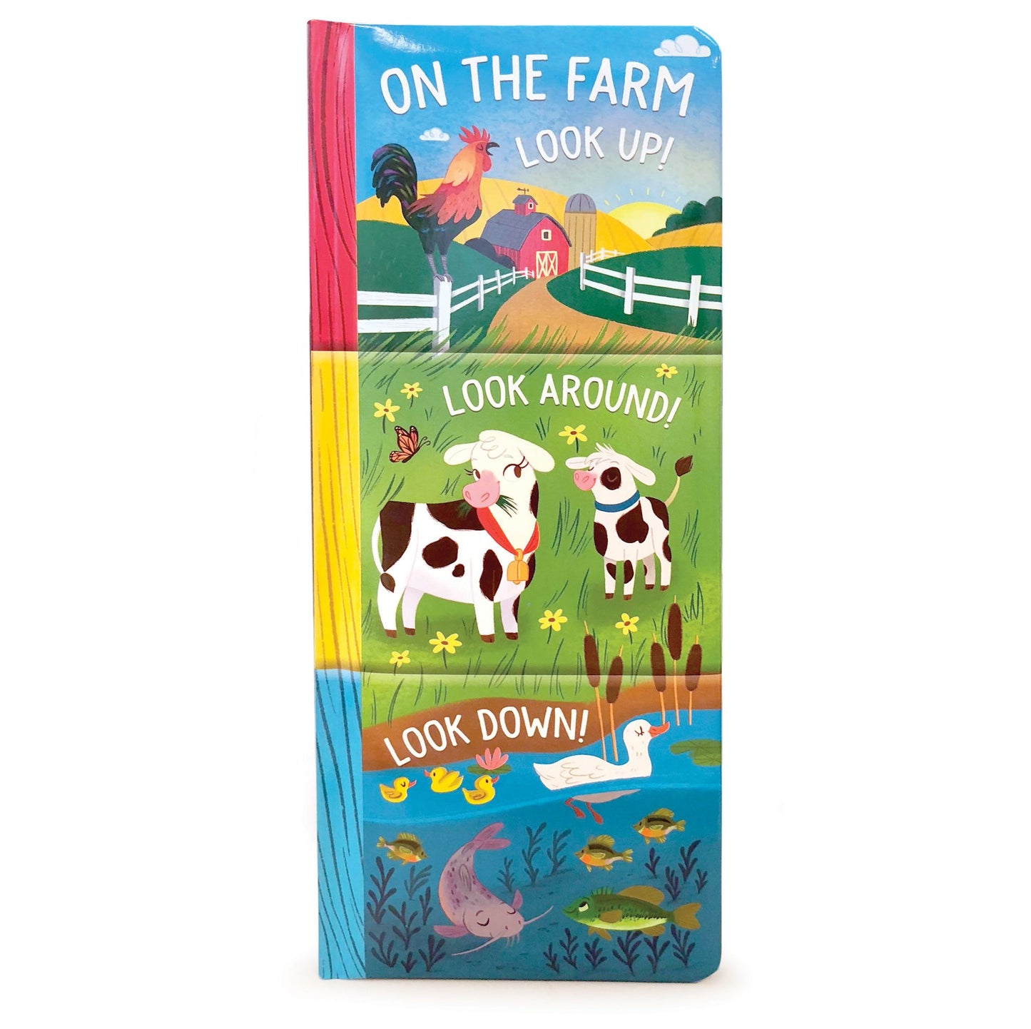 On the Farm: Look Up, Look Down, Look Around: 3-In-1 Board Book