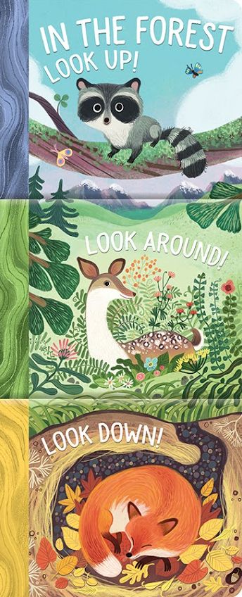 In the Forest: Look Up, Look Around, Look Down: 3-In-1 Board Book