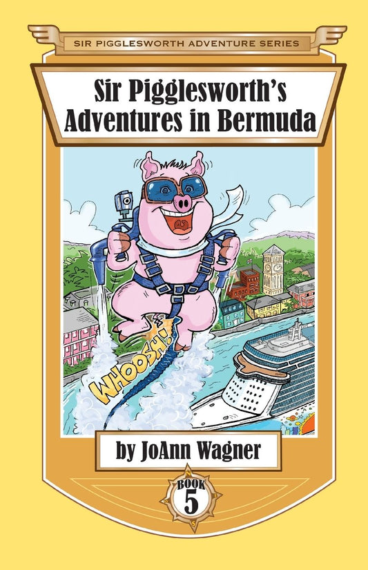 Sir Pigglesworth's Adventures in Bermuda