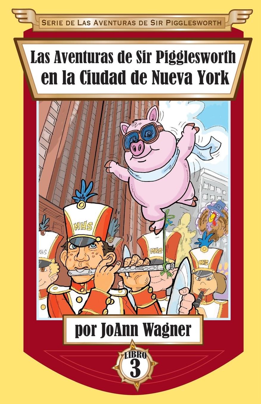 Sir Pigglesworth's Adventures in New York City