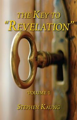 The Key to "Revelation": Volume 1