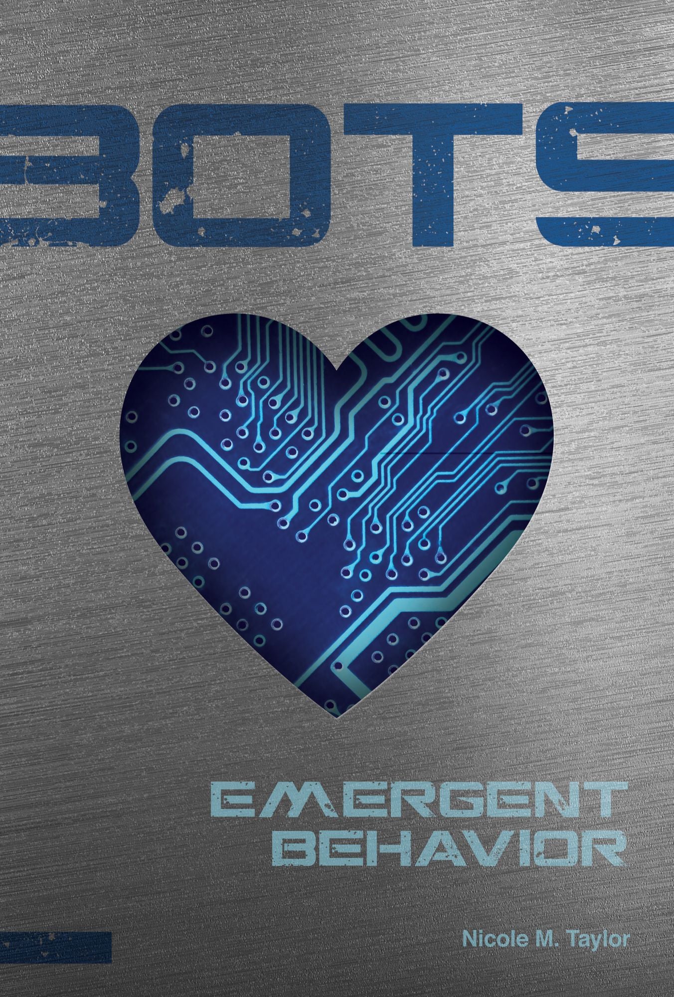 Emergent Behavior (Bots Series #1) (PagePerfect NOOK Book)