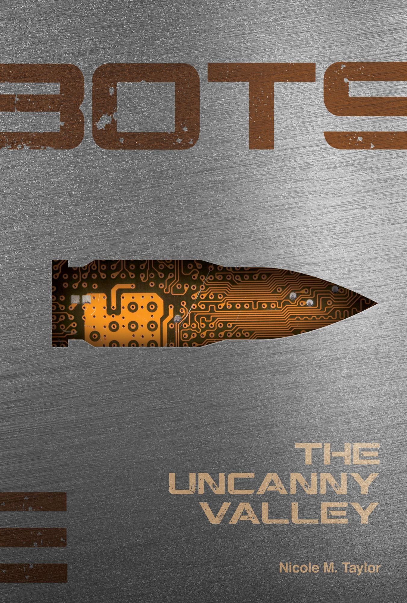 Uncanny Valley (Bots Series #3) (PagePerfect NOOK Book)