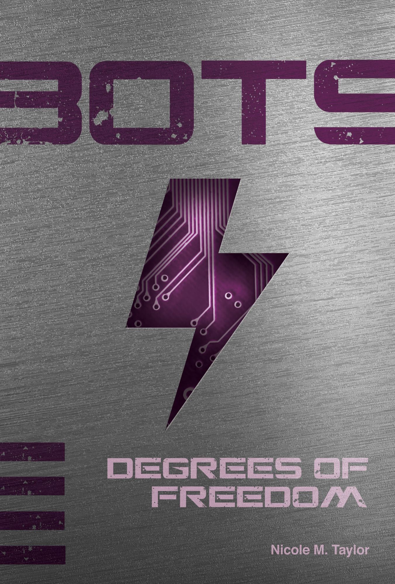 Degrees of Freedom (Bots Series #4) (PagePerfect NOOK Book)