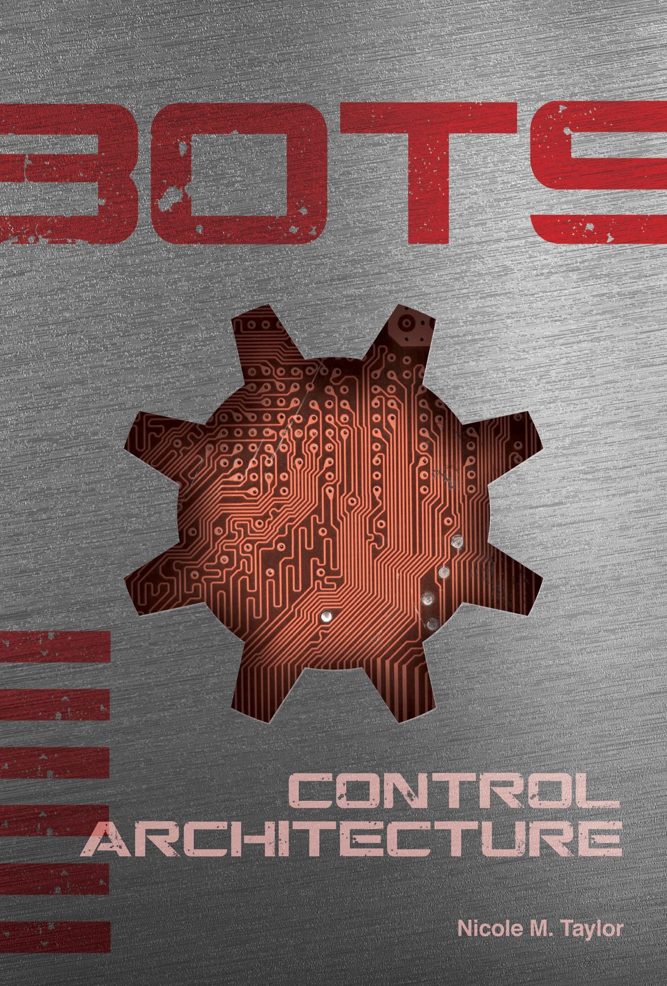 Control Architecture (Bots Series #6) (PagePerfect NOOK Book)