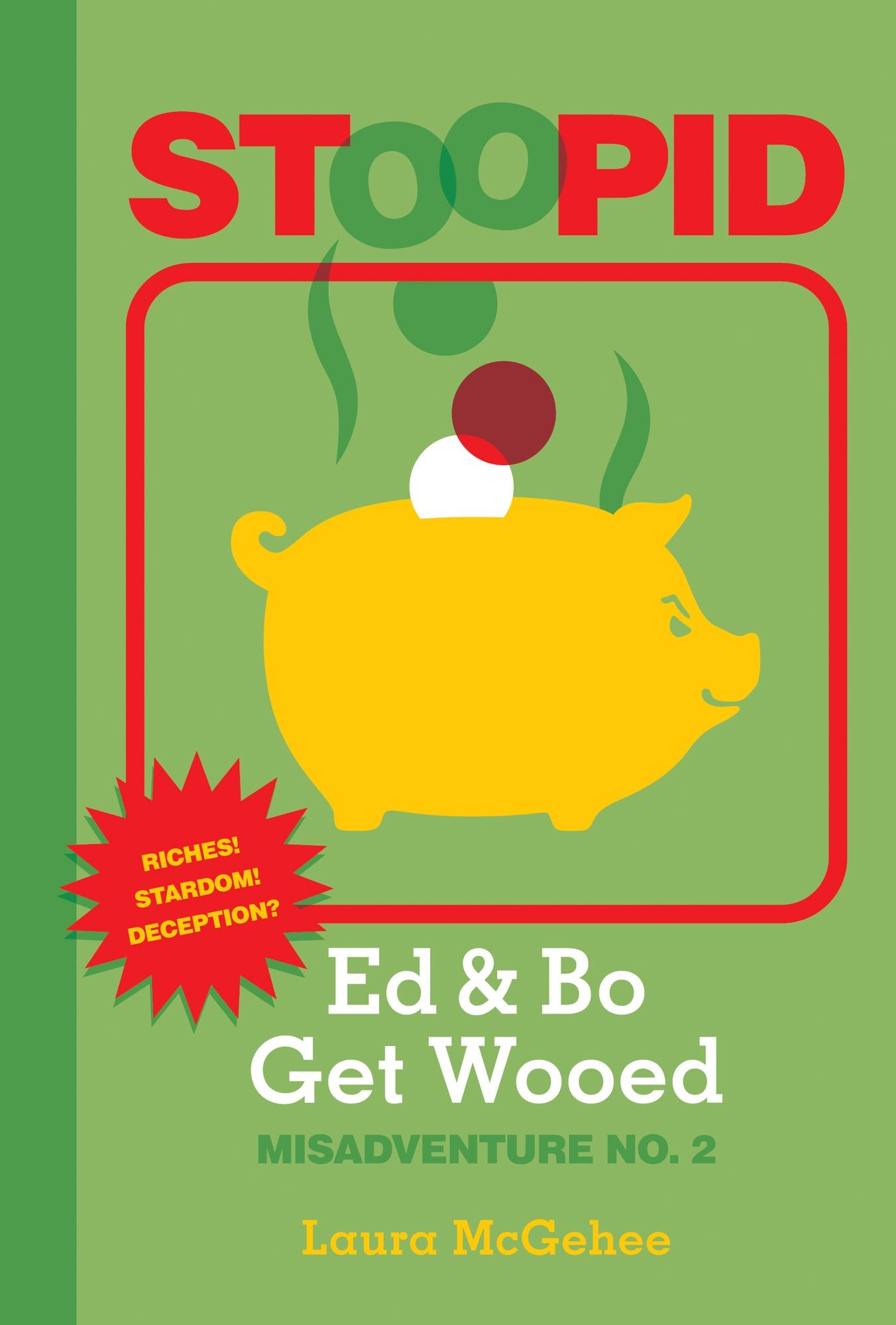 Ed & Bo Get Wooed (Stoopid Series #2) (PagePerfect NOOK Book)