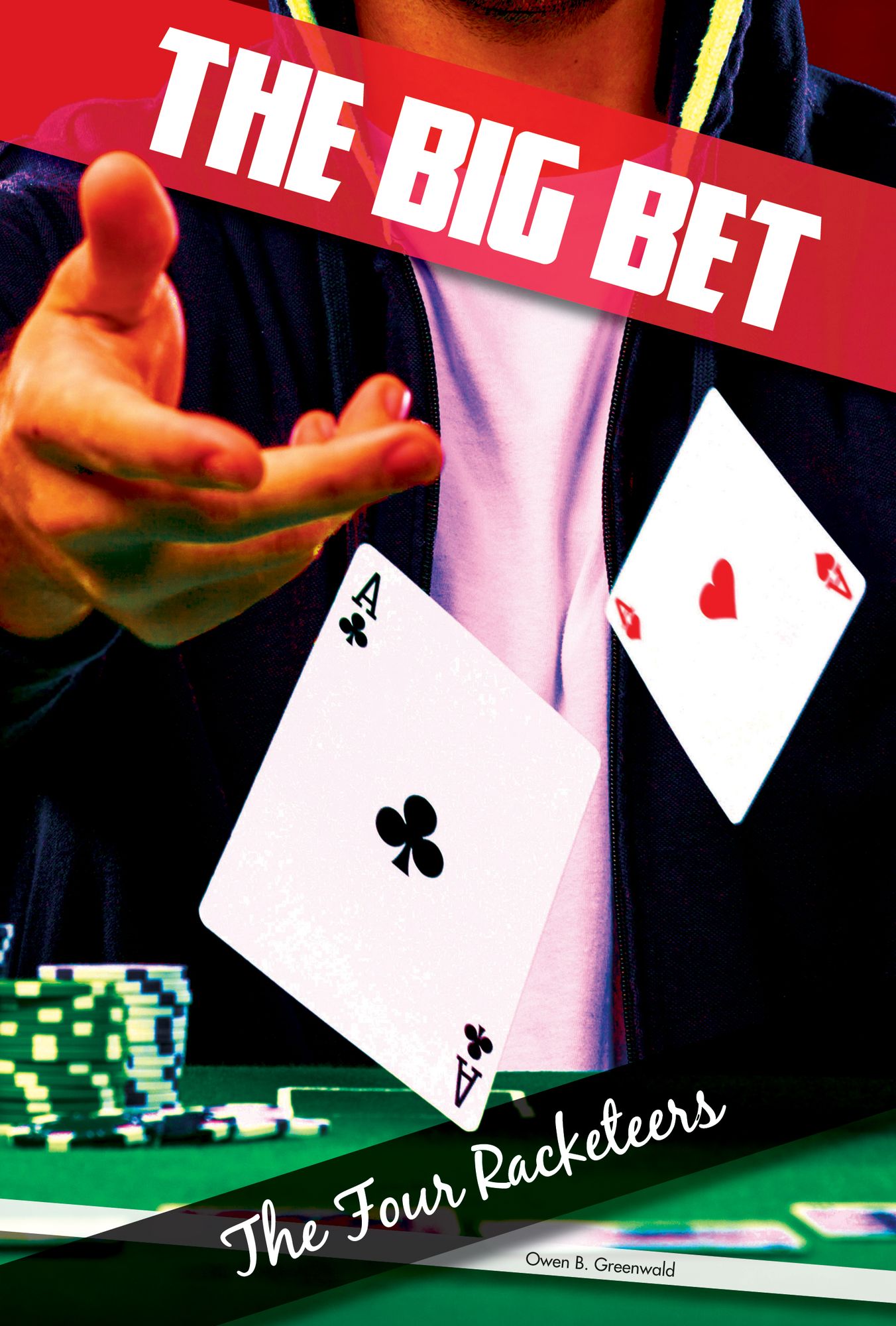 Four Racketeers (Big Bet Series #1) (PagePerfect NOOK Book)