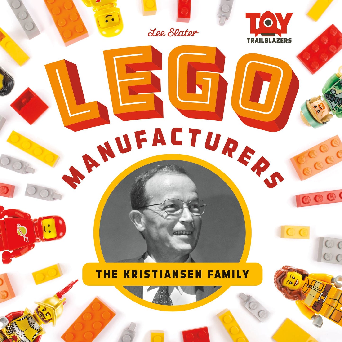 Lego Manufacturers: The Kristiansen Family (PagePerfect NOOK Book)