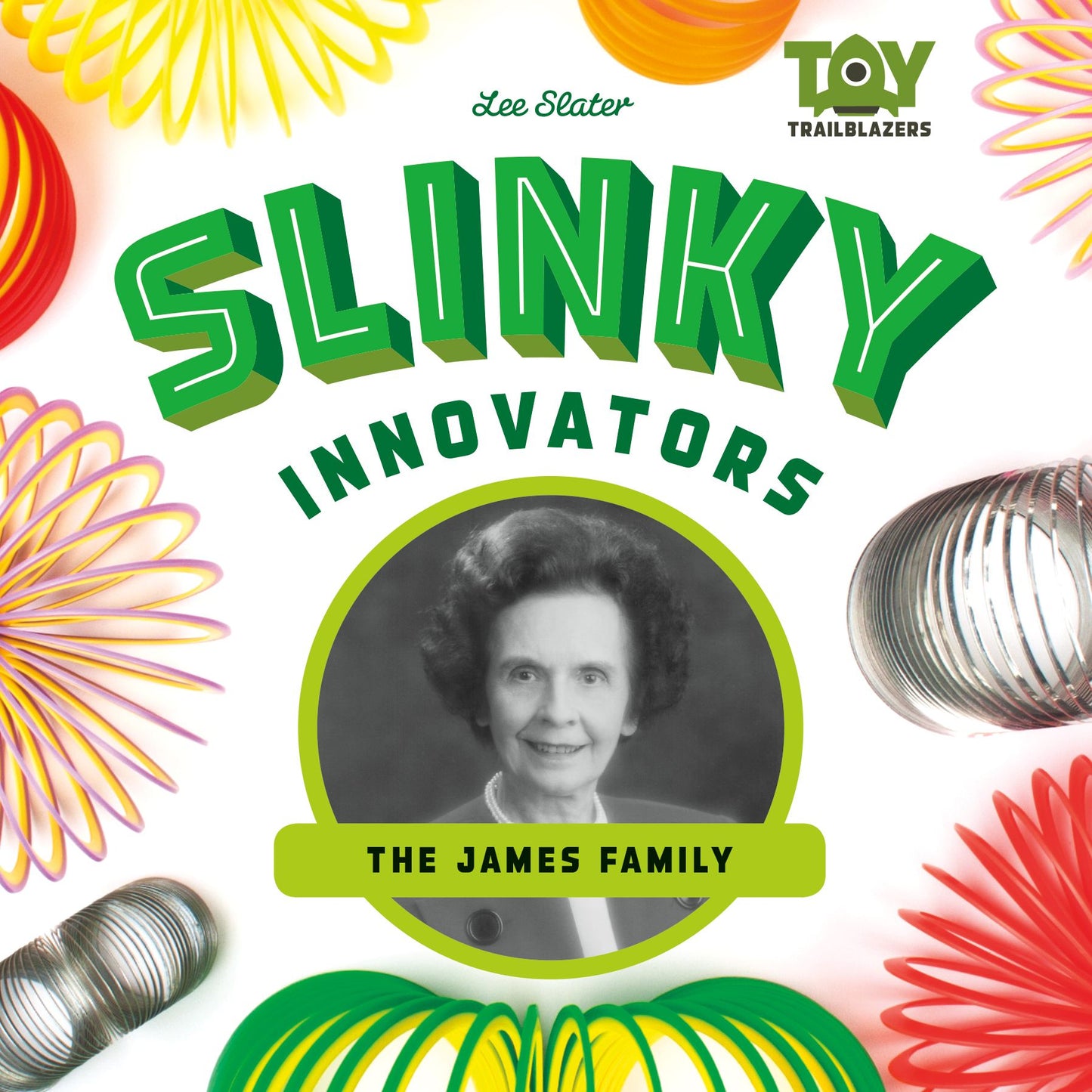 Slinky Innovators: The James Family (PagePerfect NOOK Book)