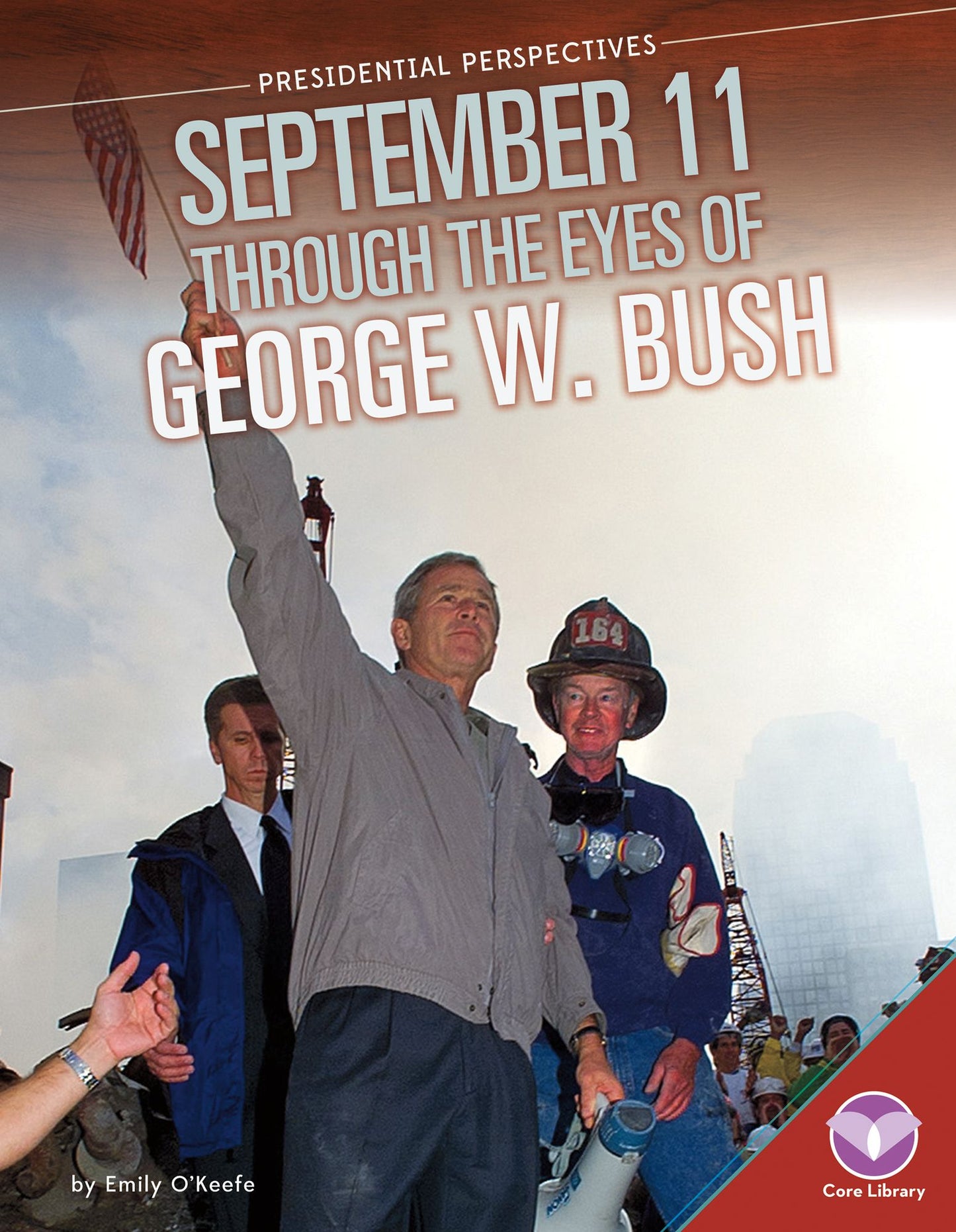 September 11 through the Eyes of George W. Bush (PagePerfect NOOK Book)
