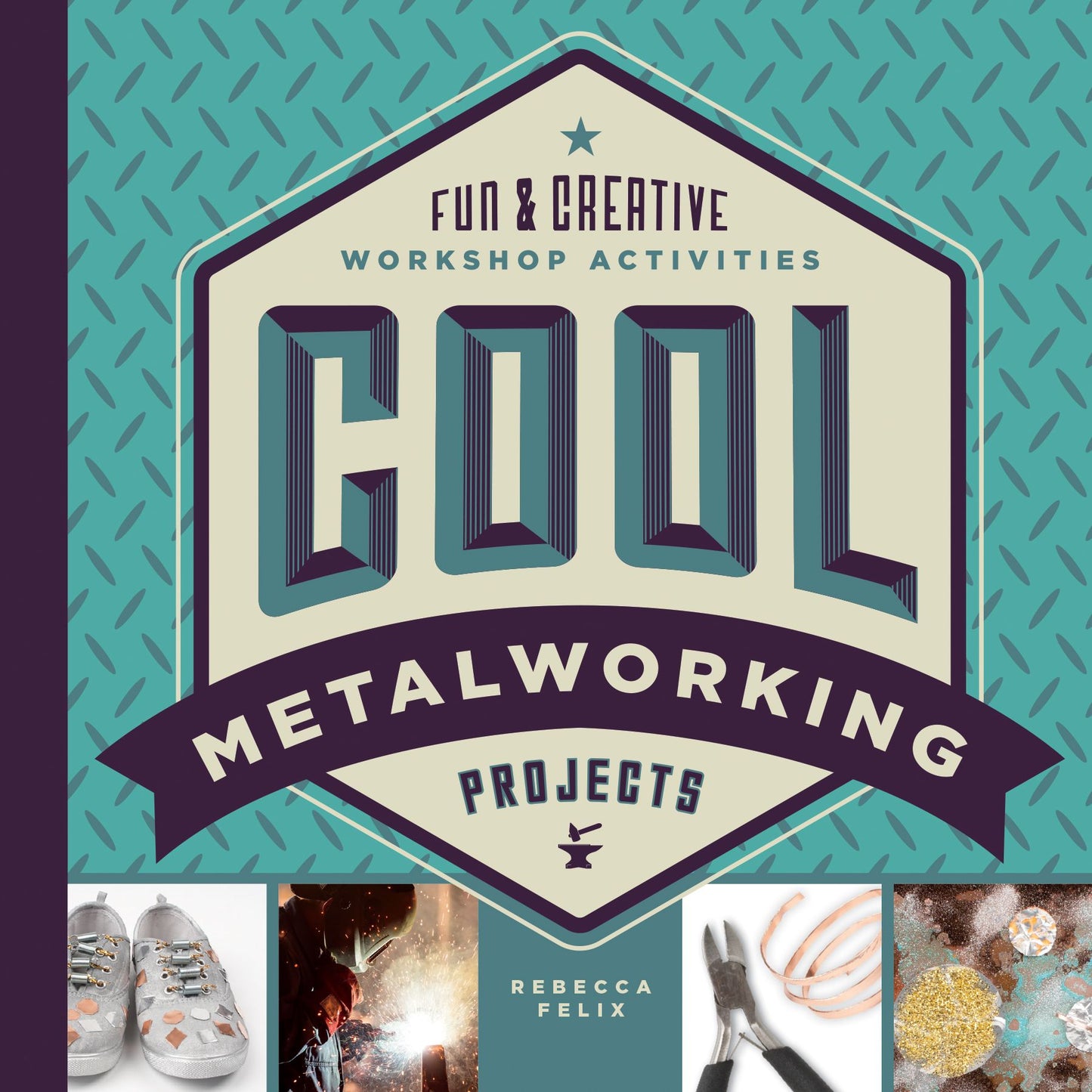 Cool Metalworking Projects: Fun & Creative Workshop Activities