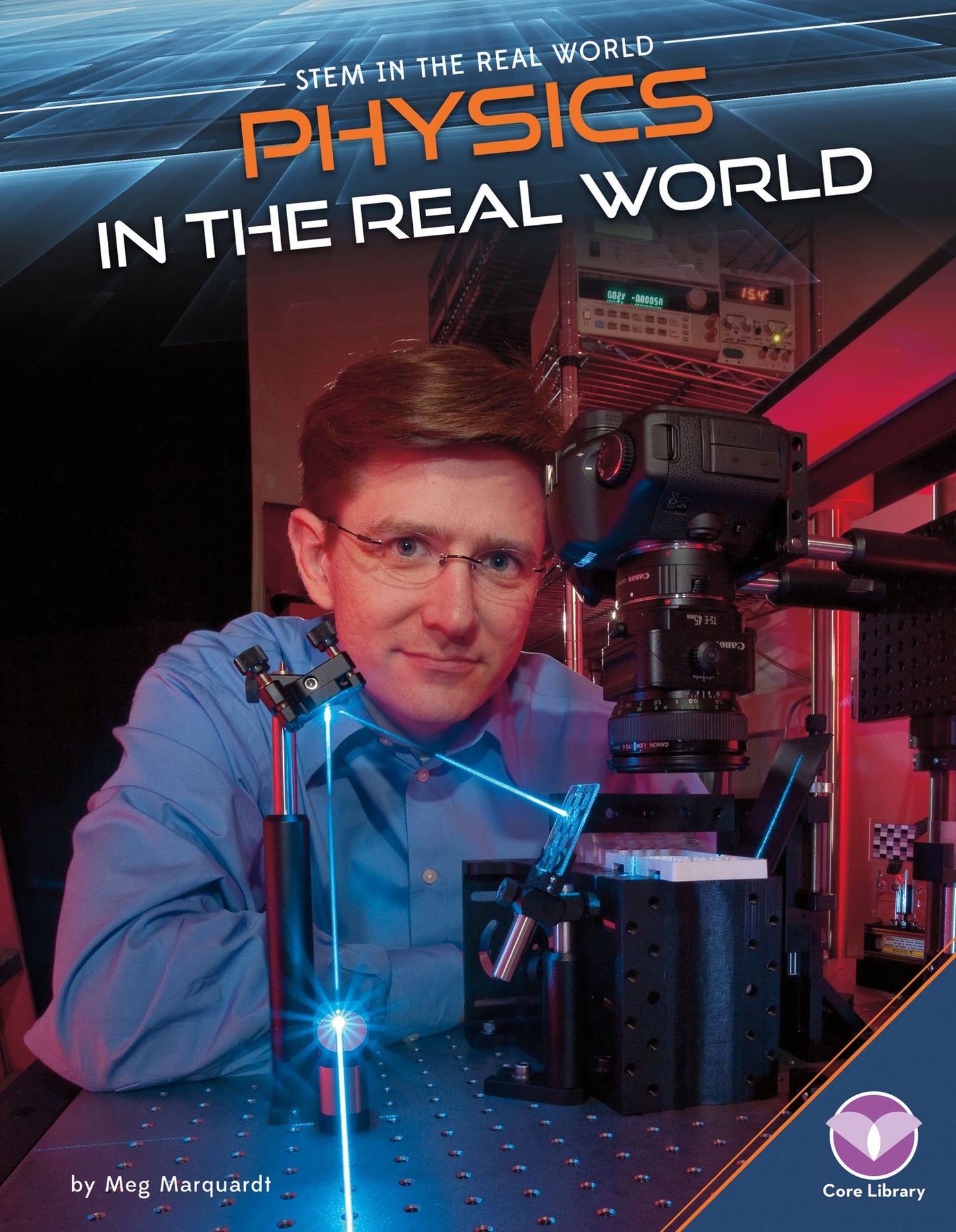 Physics in the Real World (STEM in the Real World)