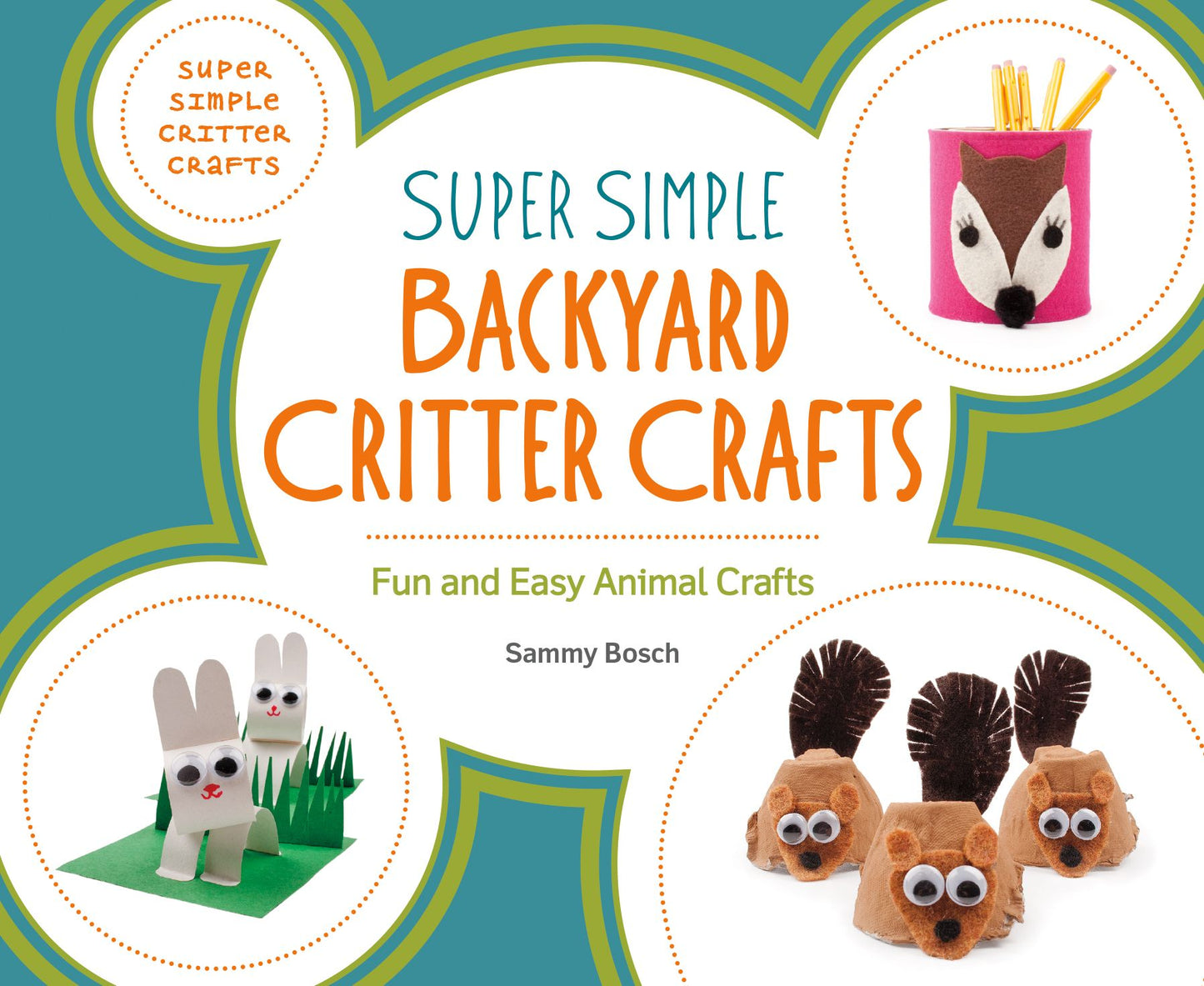 Super Simple Backyard Critter Crafts : Fun and Easy Animal Crafts