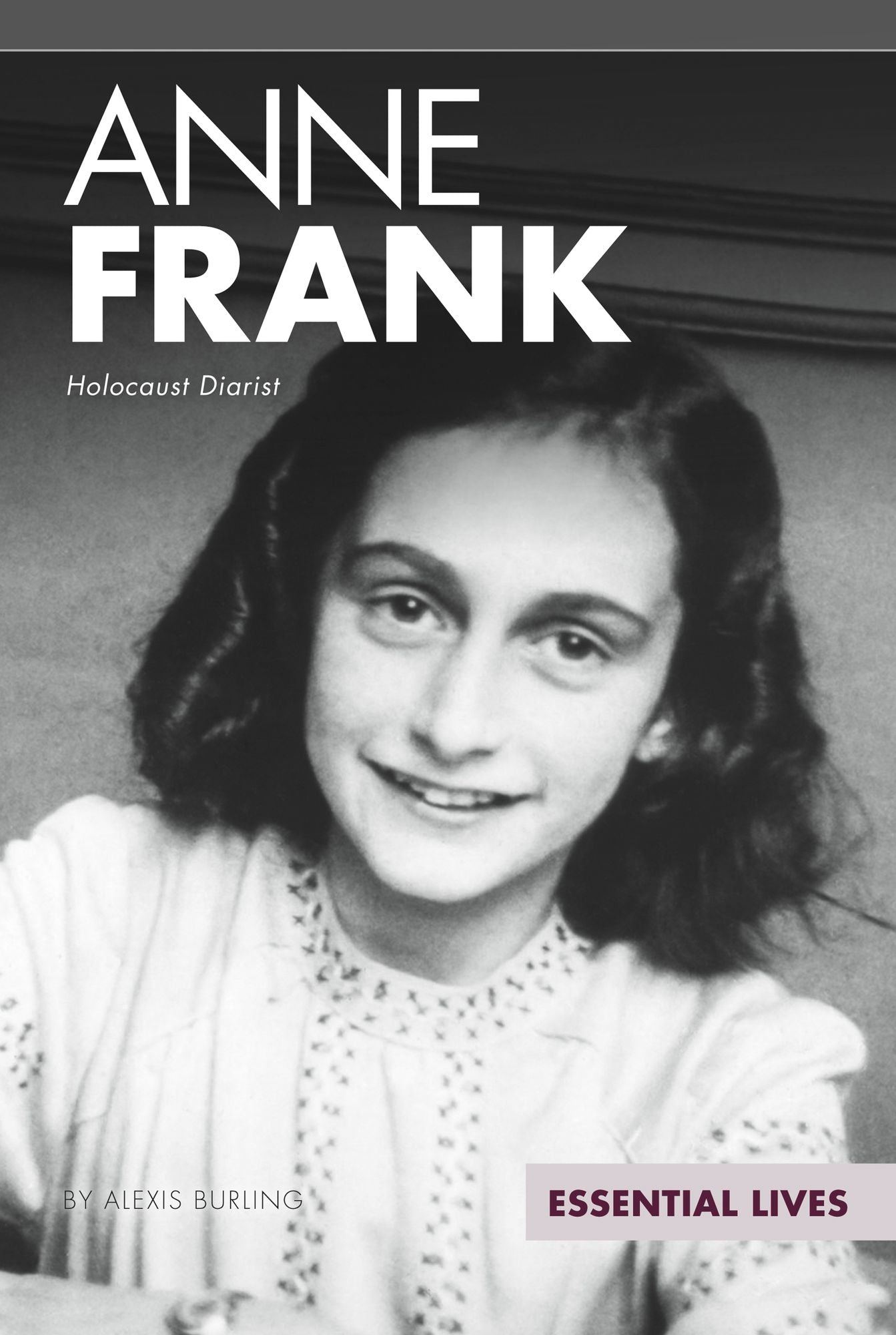 Anne Frank : Holocaust Diarist