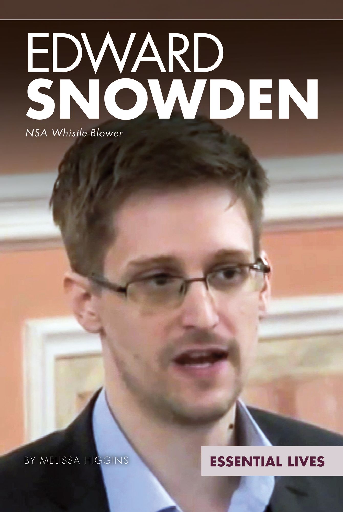 Edward Snowden : NSA Whistle-Blower